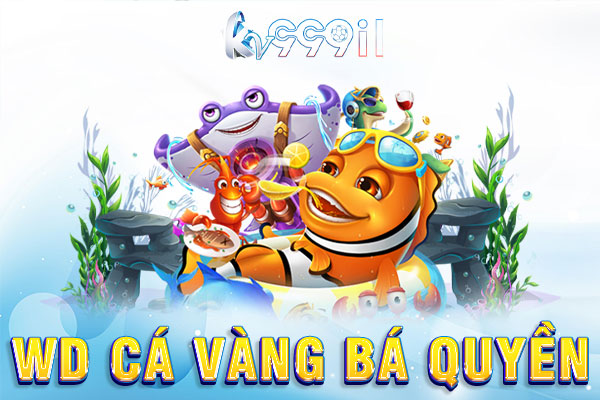 wd cá vàng bá quyền